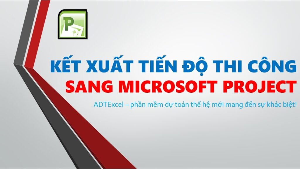 Lập tiến độ thi công, Assign Resources trên MS Project bằng phần mềm dự toán ADTExcel